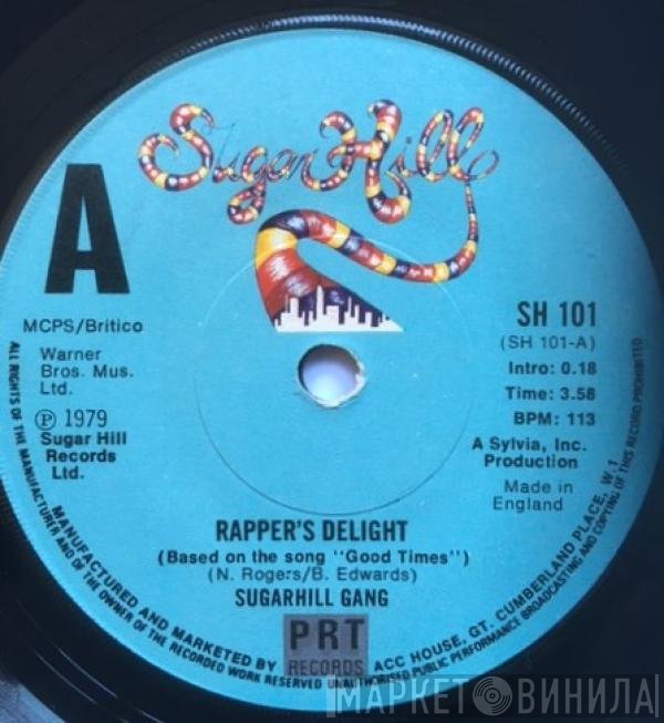 Sugarhill Gang  - Rapper's Delight