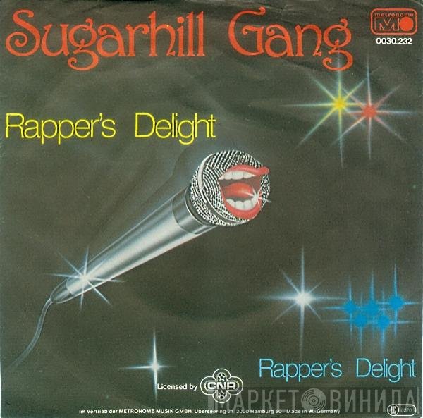 Sugarhill Gang  - Rapper's Delight