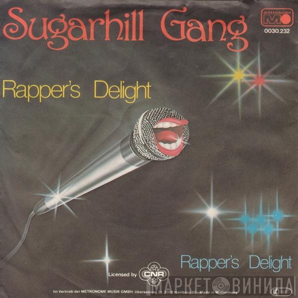 Sugarhill Gang  - Rapper's Delight