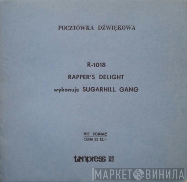 Sugarhill Gang  - Rapper's Delight