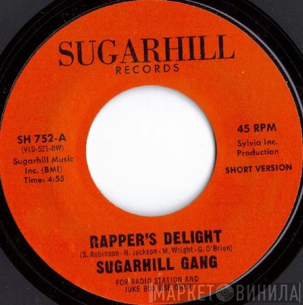 Sugarhill Gang  - Rapper's Delight