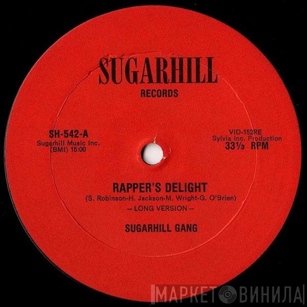 Sugarhill Gang  - Rapper's Delight