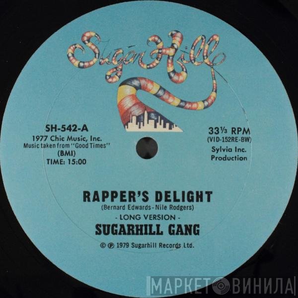 Sugarhill Gang  - Rapper's Delight