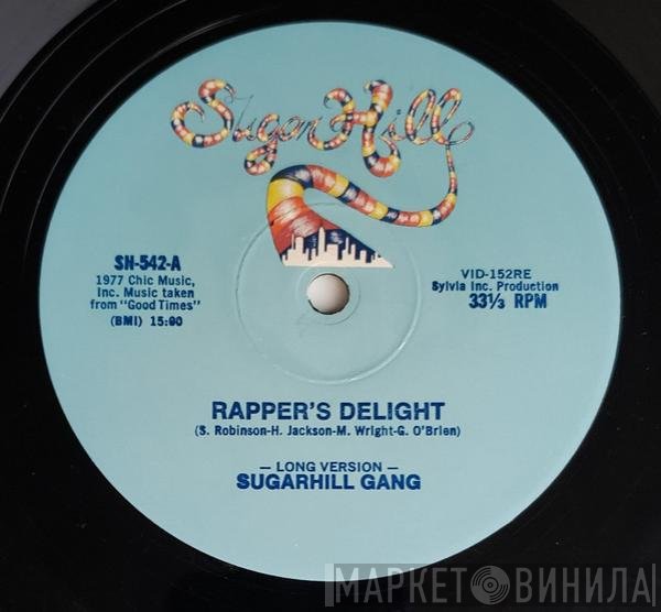 Sugarhill Gang  - Rapper's Delight