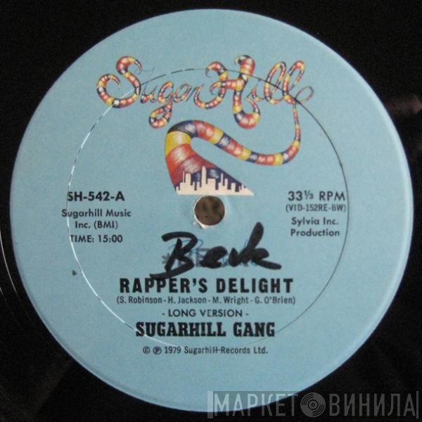 Sugarhill Gang  - Rapper's Delight