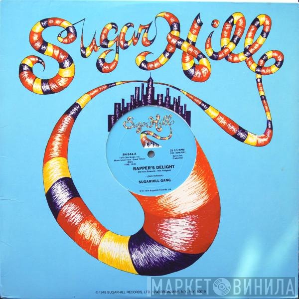Sugarhill Gang  - Rapper's Delight