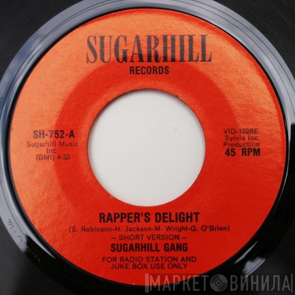 Sugarhill Gang  - Rapper's Delight