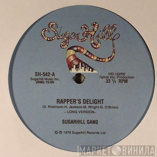 Sugarhill Gang  - Rapper's Delight