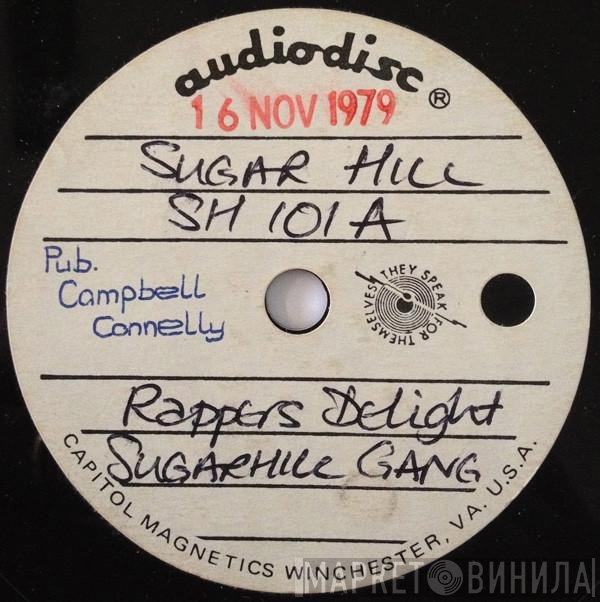 Sugarhill Gang  - Rapper's Delight