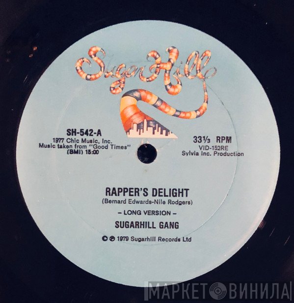 Sugarhill Gang  - Rapper's Delight