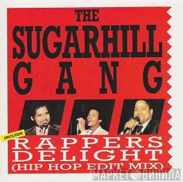 Sugarhill Gang  - Rappers Delight