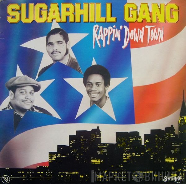 Sugarhill Gang  - Rappin' Down Town