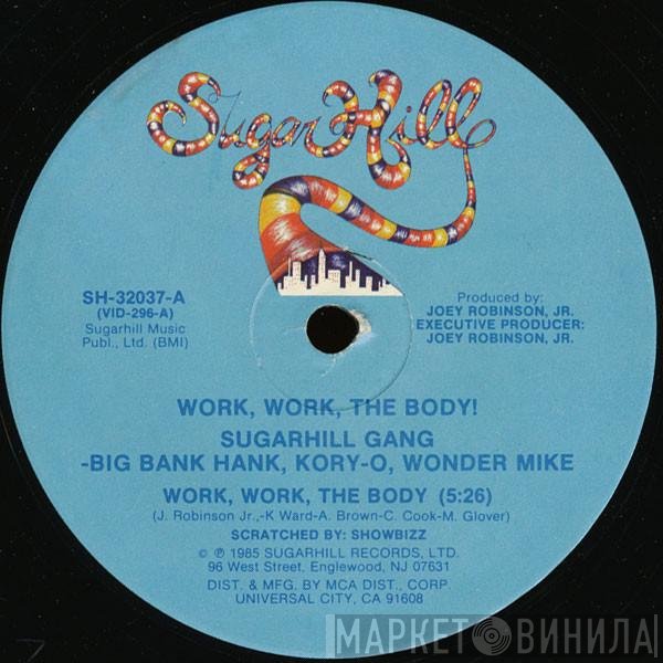 Sugarhill Gang  - Work, Work, The Body!