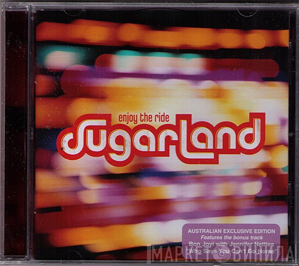 Sugarland   - Enjoy The Ride