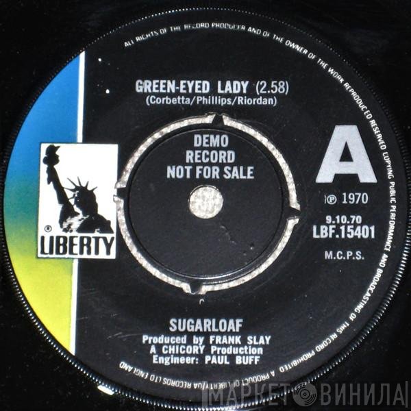 Sugarloaf - Green-Eyed Lady