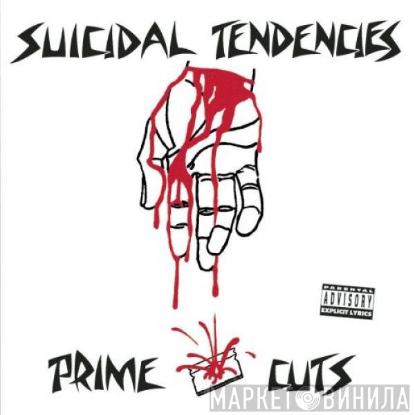 Suicidal Tendencies  - Prime Cuts