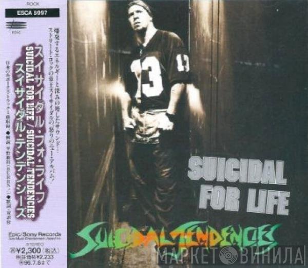 Suicidal Tendencies  - Suicidal For Life