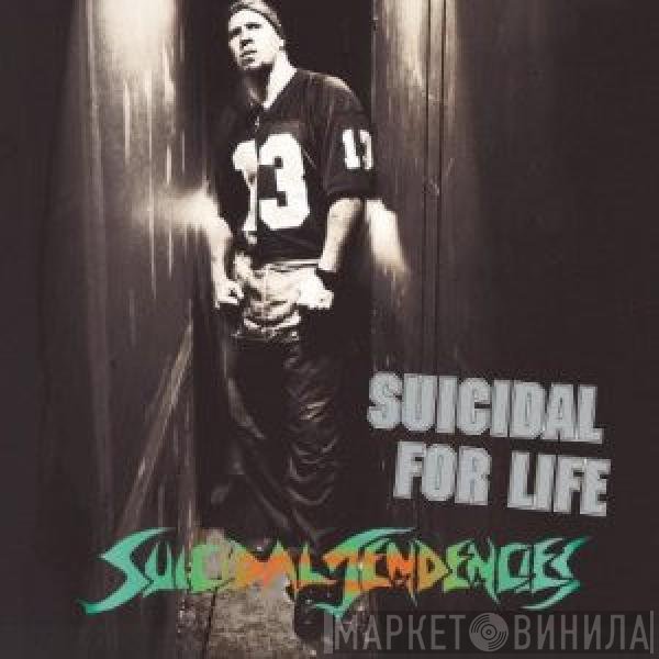 Suicidal Tendencies  - Suicidal For Life