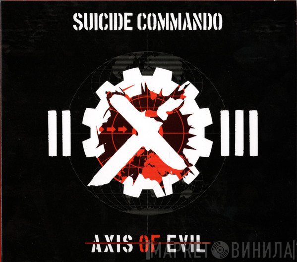 Suicide Commando - Axis Of Evil
