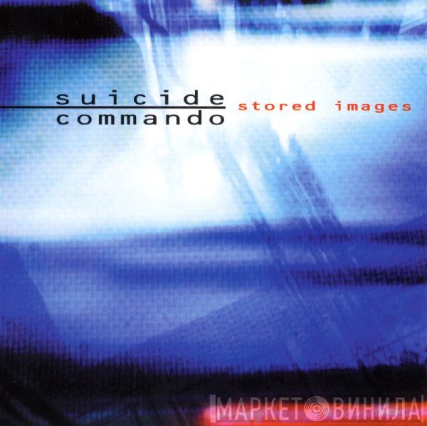 Suicide Commando  - Stored Images