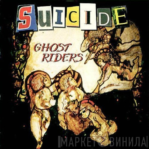 Suicide  - Ghost Riders