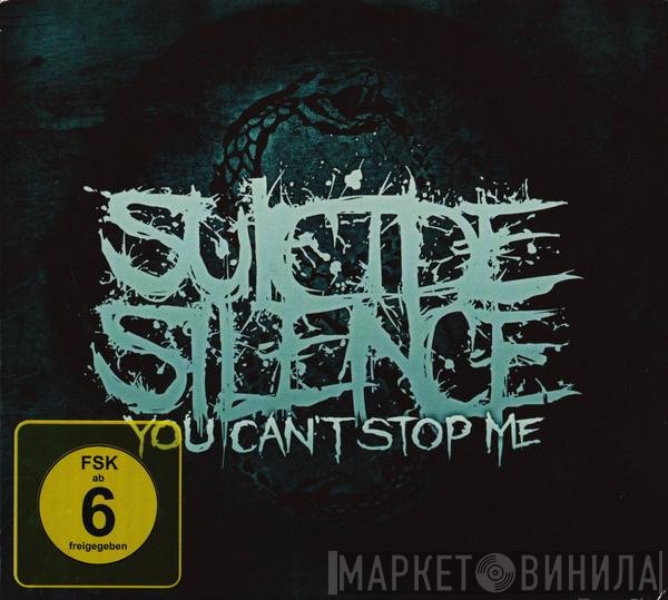 Suicide Silence - You Can't Stop Me