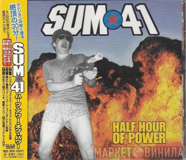 Sum 41  - Half Hour Of Power
