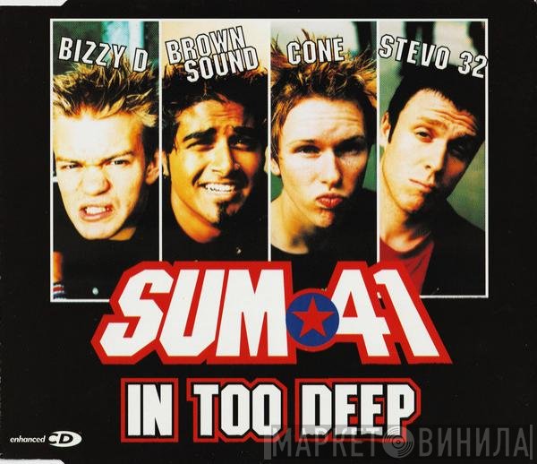 Sum 41  - In Too Deep