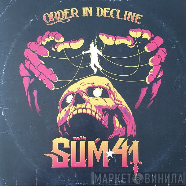 Sum 41  - Order In Decline