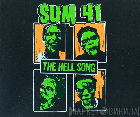 Sum 41  - The Hell Song