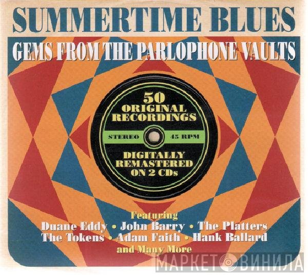  - Summertime Blues Gems From The Parlophone Vaults