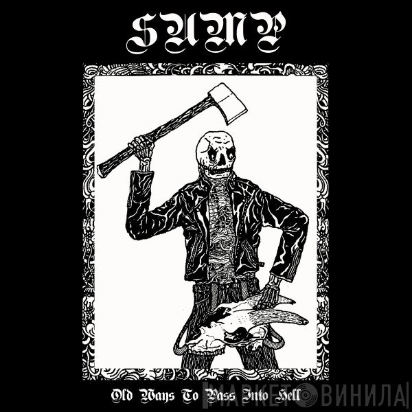 Sump - Old Ways To Pass Into Hell