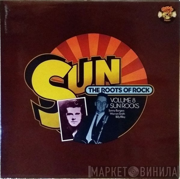  - Sun: The Roots Of Rock: Volume 8: Sun Rocks