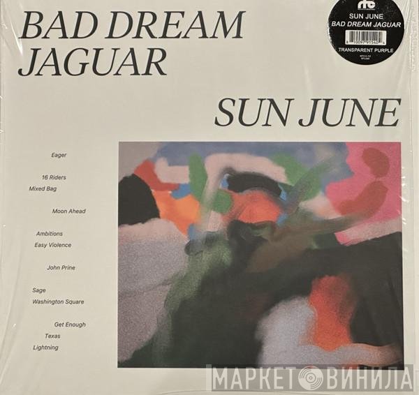 Sun June - Bad Dream Jaguar