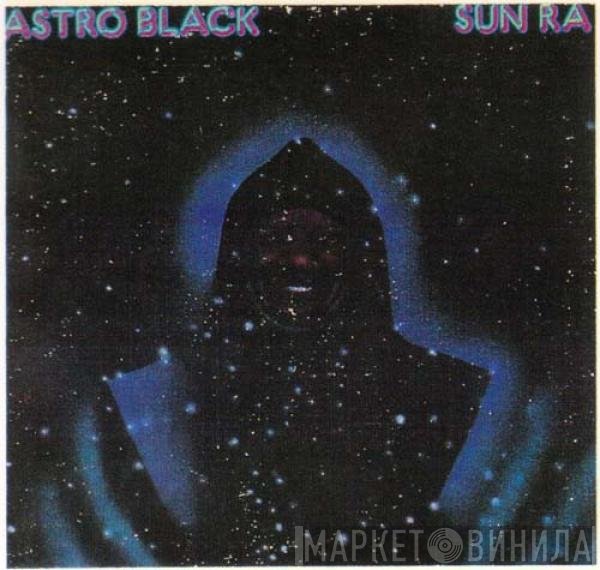 Sun Ra  - Astro Black