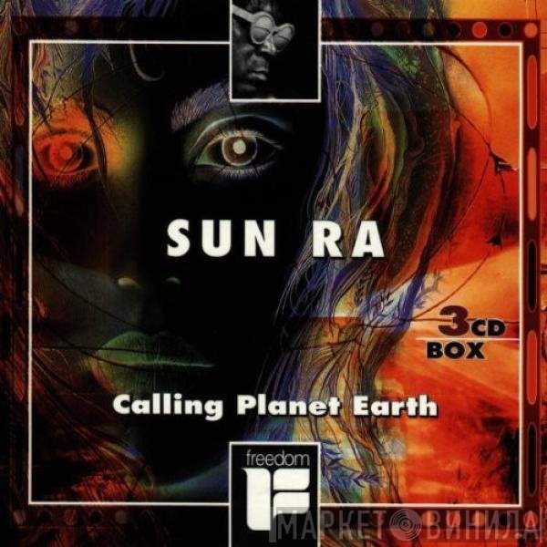 Sun Ra  - Calling Planet Earth