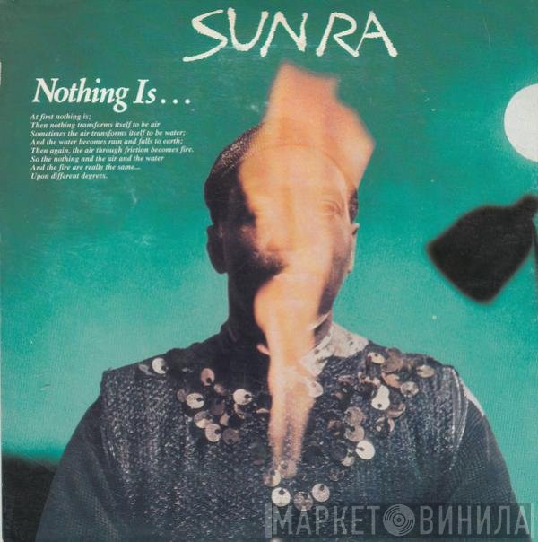 Sun Ra  - Nothing Is...
