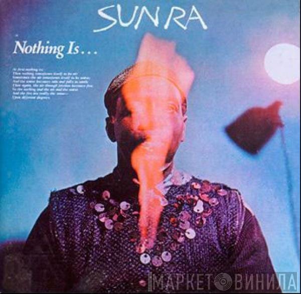 Sun Ra  - Nothing Is...