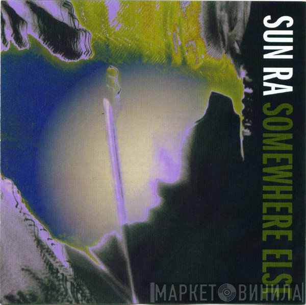 Sun Ra  - Somewhere Else