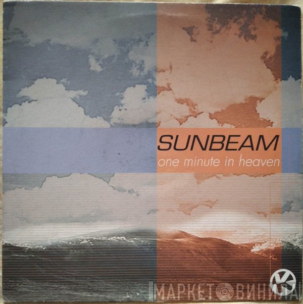Sunbeam  - One Minute In Heaven
