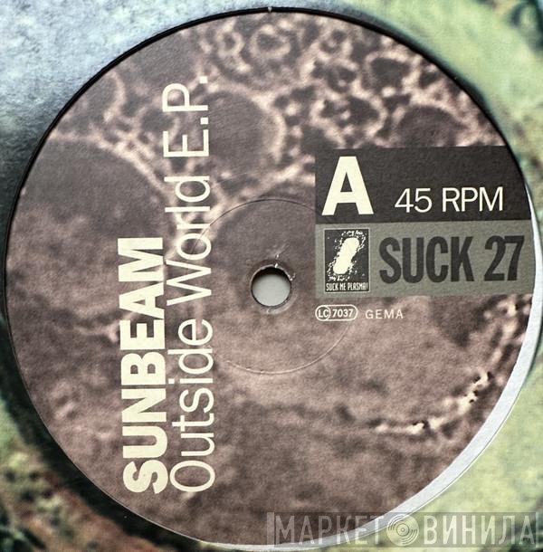 Sunbeam  - Outside World E.P.