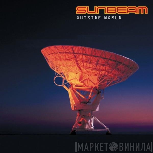 Sunbeam  - Outside World