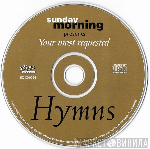  - Sunday Morning Presents Your Most Requested Hymns