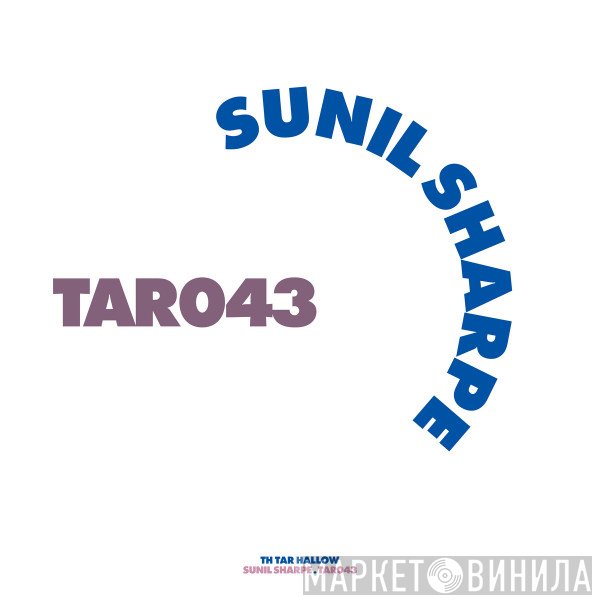 Sunil Sharpe - Tar 43