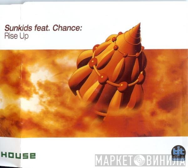 Sunkids Feat. Chance  - Rise Up