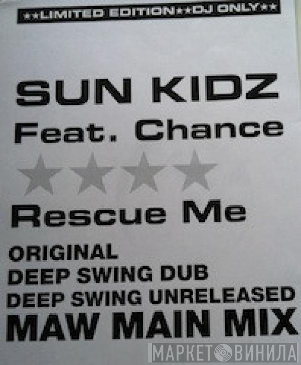 Sunkids Feat. Chance  - Rescue Me