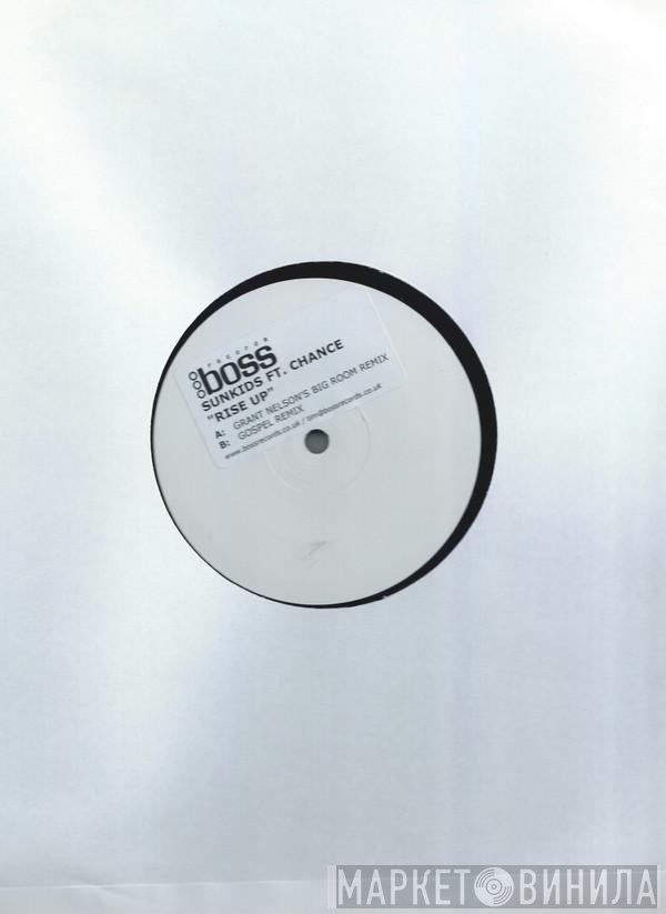 Sunkids Feat. Chance  - Rise Up (Remixes)