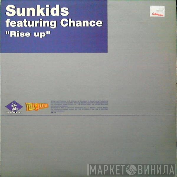Sunkids Featuring Chance  - Rise Up