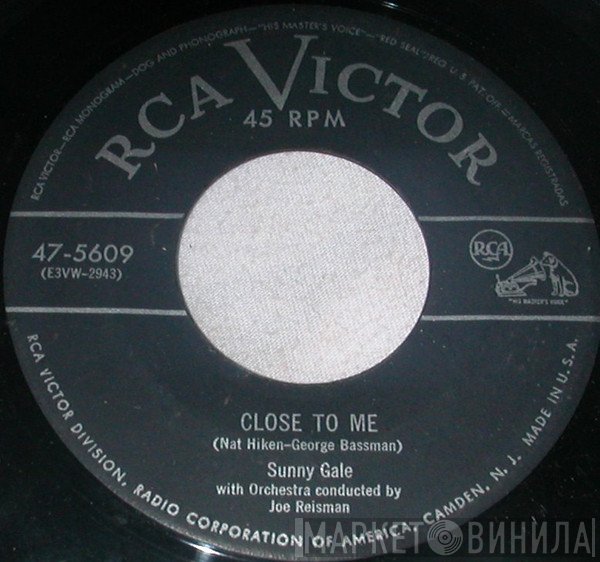 Sunny Gale  - Close To Me