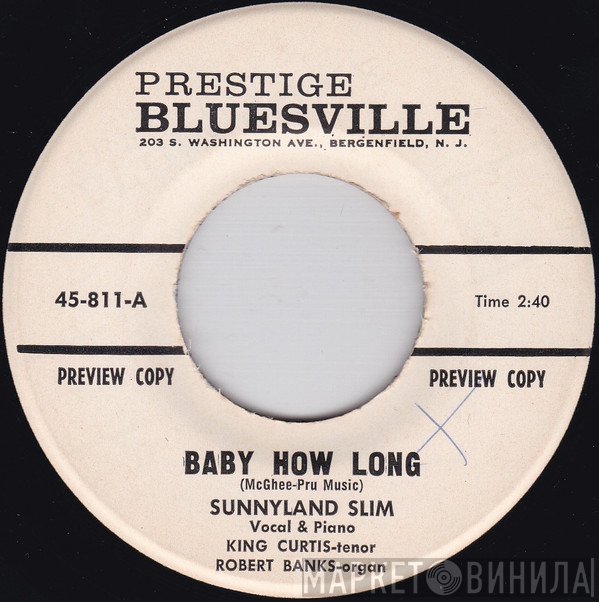 Sunnyland Slim - Baby How Long
